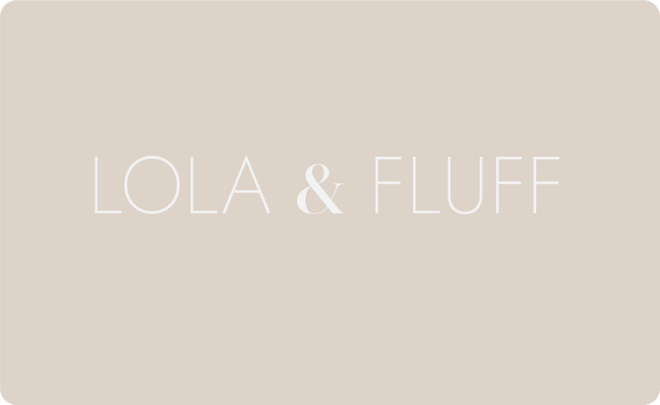 Lola & Fluff Gift Card